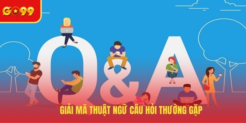 Câu hỏi thường gặp là gì